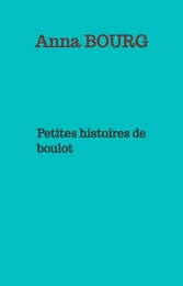 Petites histoires de boulot