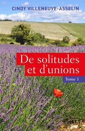 De solitudes et d’unions