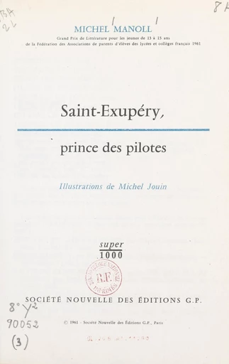 Saint-Exupéry, prince des pilotes - Michel Manoll - FeniXX réédition numérique