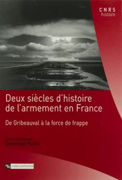 Deux siècles d’histoire de l’armement en France