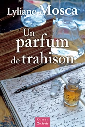 Un parfum de trahison