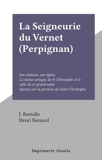 La Seigneurie du Vernet (Perpignan) - J. Borrallo - FeniXX réédition numérique