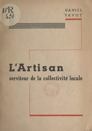 L'artisan - Daniel Pavot - FeniXX réédition numérique