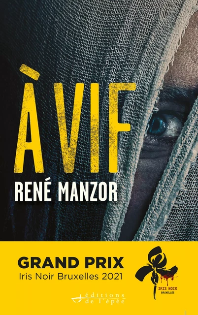 À vif - René Manzor - Éditions de l'épée