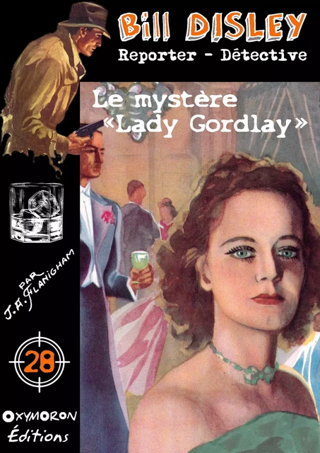 Le mystère « Lady Gordlay » - J. A. Flanigham - OXYMORON Éditions