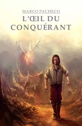 L'Œil du Conquérant