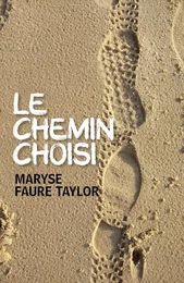 Le Chemin choisi