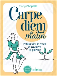 Carpe diem du matin