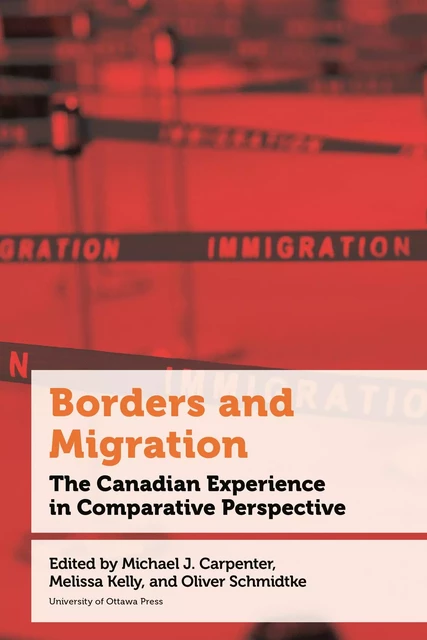 Borders and Migration -  - Les Presses de l'UniversitÈ d'Ottawa/University of Ottawa Press