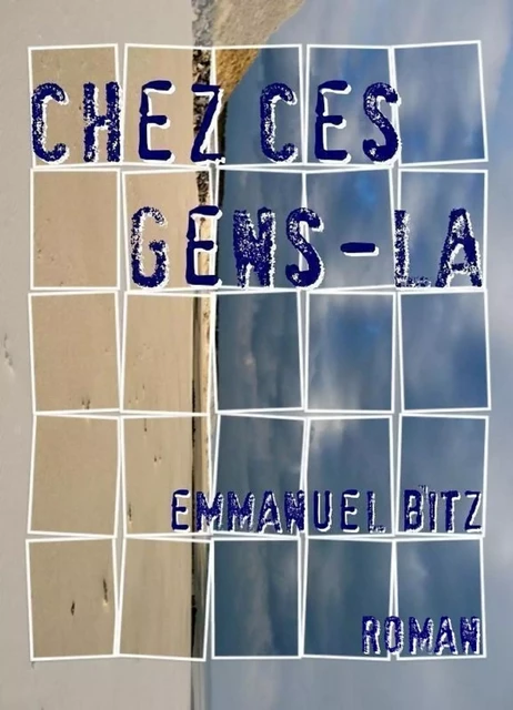 Chez ces gens-là - Emmanuel Bitz - Librinova