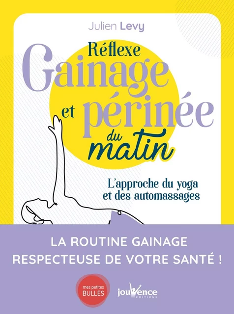 Réflexe gainage et périnée du matin - Julien Levy - Éditions Jouvence