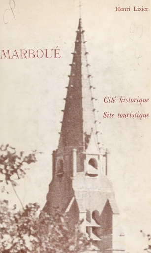 Marboué - Henri Lizier - FeniXX réédition numérique