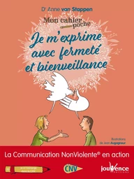 Mon Cahier Poche : Je m'exprime avec fermeté et bienveillance