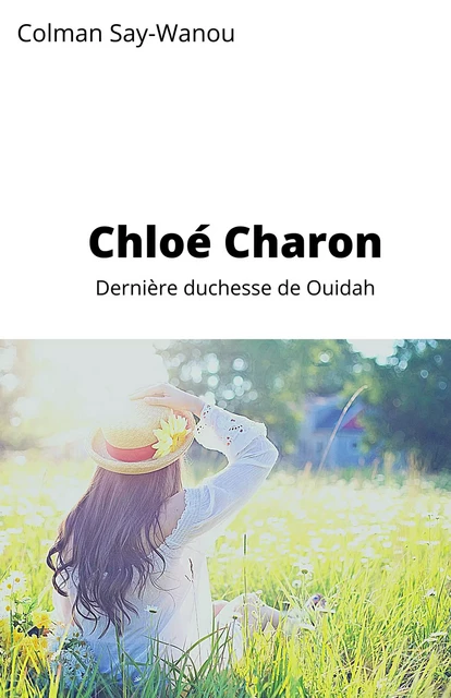 Chloé Charon - Colman Say-Wanou - Librinova