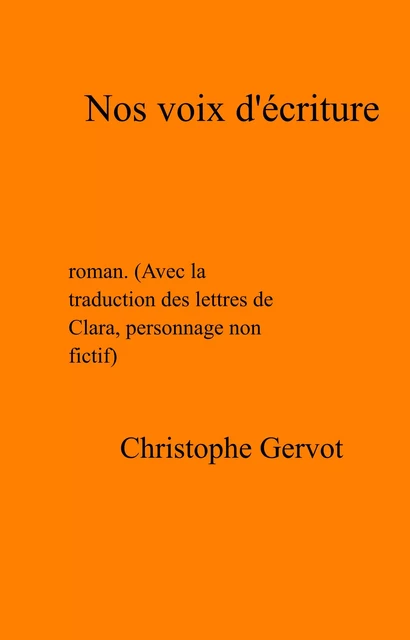 Nos voix d'écriture - Christophe Gervot - Librinova