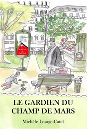 Le Gardien du Champ de Mars