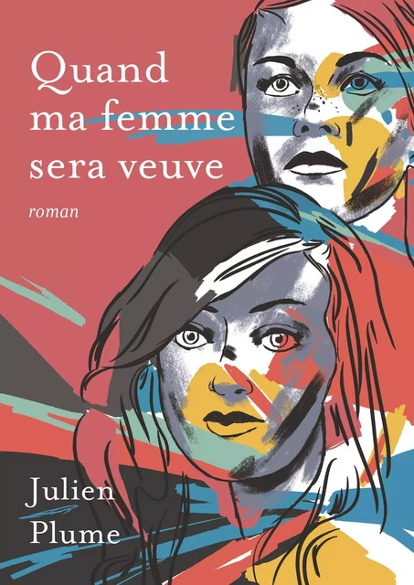 Quand ma femme sera veuve - Julien Plume - Librinova