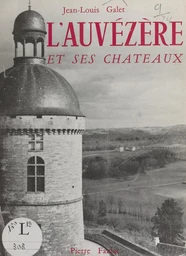 L'Auvézère et ses châteaux