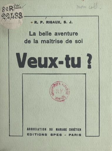 La belle aventure de la maîtrise de soi - Maurice Rigaux - FeniXX réédition numérique