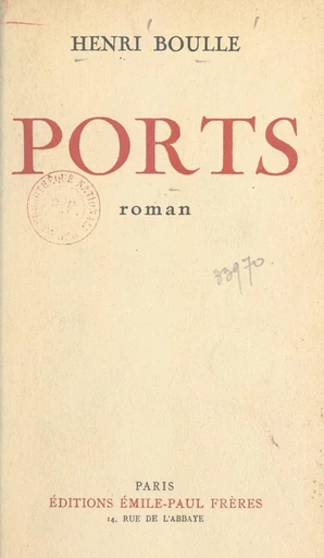 Ports - Henri Boulle - FeniXX réédition numérique