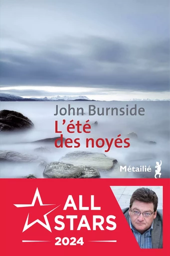 L'été des noyés - John Burnside - Métailié