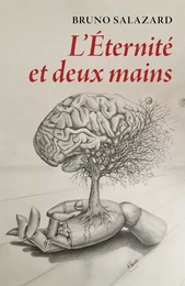 L'Éternité et deux mains