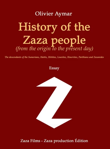 History of the Zaza people - Olivier Aymar - Oaristys Édition