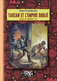 Tarzan et l'Empire oublié (cycle de Tarzan, n° 12)