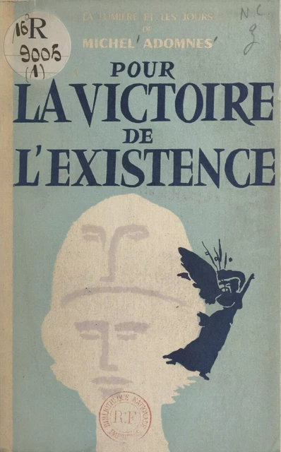 La lumière et les jours (1) - Michel Adomnès - FeniXX réédition numérique