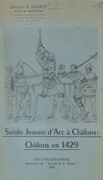 Sainte Jeanne d'Arc à Châlons : Châlons en 1429