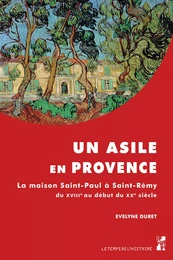 Un asile en Provence