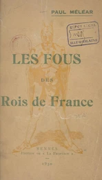 Les Fous des rois de France