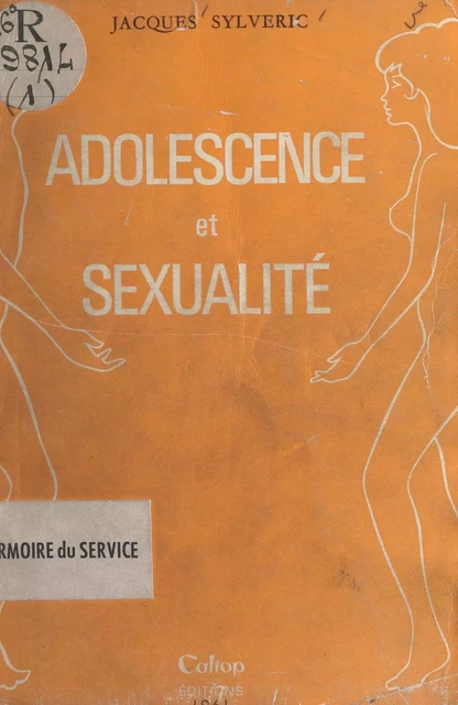 Adolescence et sexualité - Jacques Sylveric - FeniXX réédition numérique