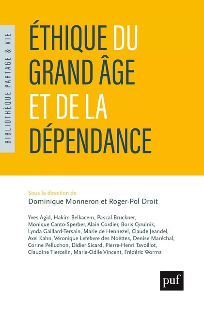 Éthique du grand âge et de la dépendance - Roger-Pol Droit, Dominique Monneron - Humensis