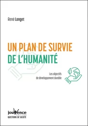 Un plan de survie de l’humanité