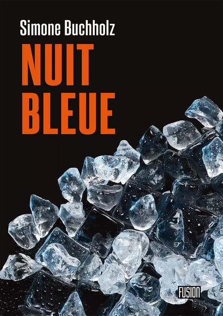 Nuit bleue - Simone Buchholz - Fusion