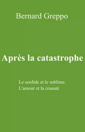 Après la catastrophe