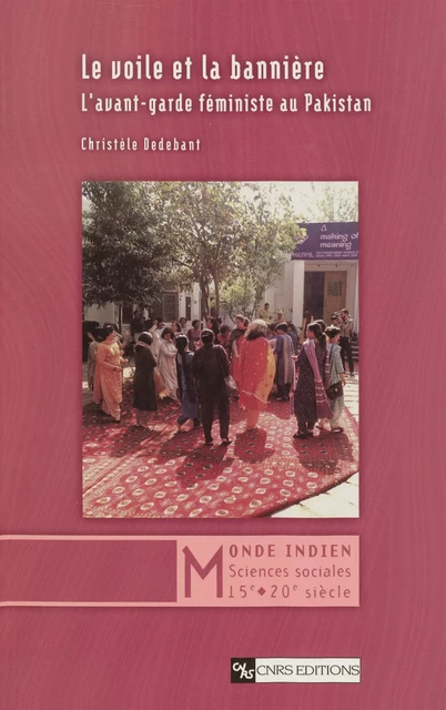 Le voile et la bannière - Christèle Dedebant - CNRS Éditions via OpenEdition