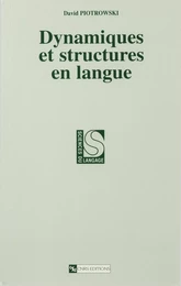 Dynamiques et structures en langue