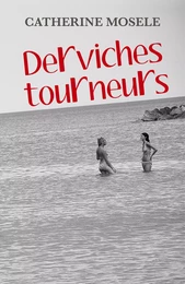 Derviches tourneurs