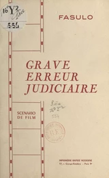 Grave erreur judiciaire