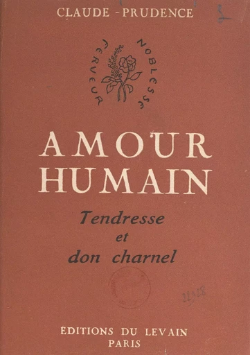 Amour humain - Claude Prudence - FeniXX réédition numérique