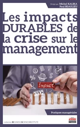 Les impacts DURABLES de la crise sur le management