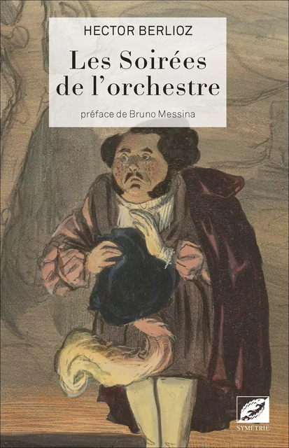 Les Soirées de l’orchestre - Hector Berlioz - Symétrie