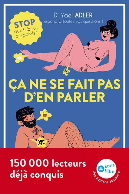 Ça ne se fait pas d'en parler : stop aux tabous corporels ! - Yael Adler - Éditions Jouvence