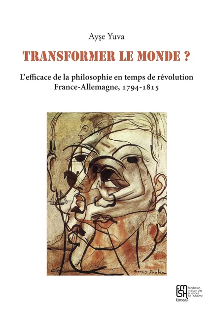 Transformer le monde ? - Ayşe Yuva - Éditions de la Maison des sciences de l’homme