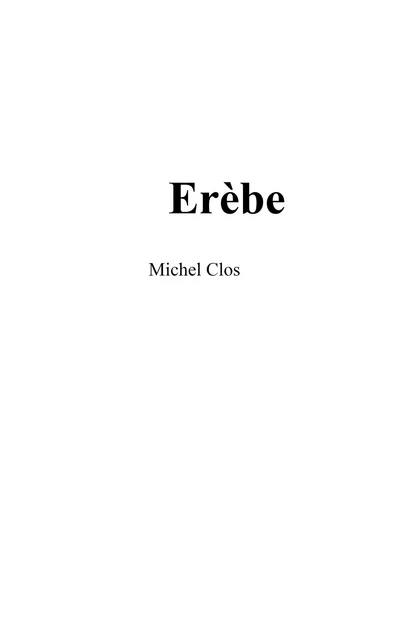 Erèbe - Michel Clos - Librinova