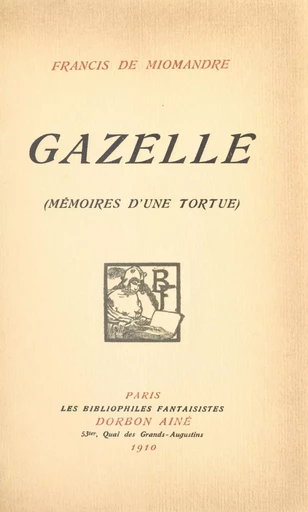 Gazelle - Francis de Miomandre - FeniXX réédition numérique