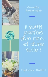 Il suffit parfois d'un rien... et d'une suite !