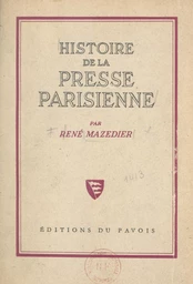 Histoire de la presse parisienne